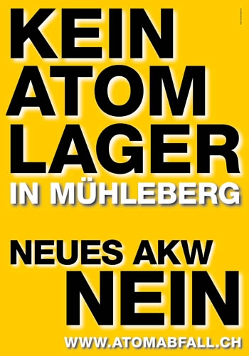 L&#39;une des nombreuses affiches anti-Mühleberg du comité «Non à la nouvelle centrale nucléaire de Mühleberg».